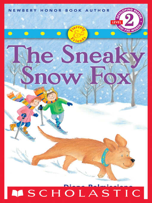 Title details for The Sneaky Snow Fox by Patricia Reilly Giff - Wait list